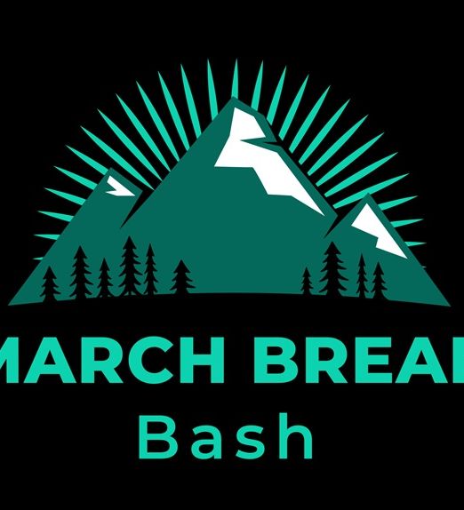 March Break Bash